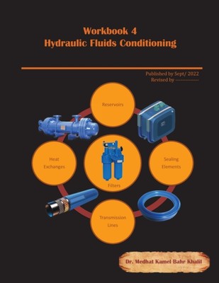 Khalil - Workbook 4  Hydraulic Fluids Conditioning  Troubleshooting an - X555z