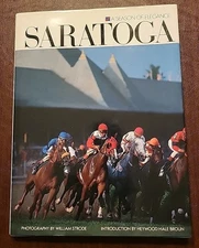 1984 Saratoga Race Course Book A SEASON OF ELEGANCE Photo's By William Strode