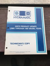 1985-1987 GM Hydra-Matic 440-T4 Product Update Manual Technician's Copy Guide