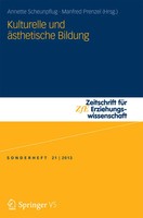 Kulturelle Und äSthetische Bildung Sonderheft Annette Scheunpflug (U. A.) Buch