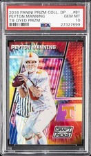 2016 PANINI PRIZM COLLEGE DRAFT PICKS TIE DYED PRIZM #81 PEYTON MANNING PSA 10