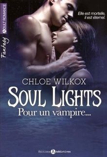 Soul lights : pour un vampire.... Vol. 1  von Wilko... | Buch | Zustand sehr gut