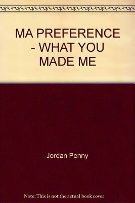 My Preference - What You Made Me [MASS MARKET PAPERBACK] | eBay