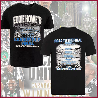 HOT HOT !!! Newcastle Carabao Cup Final 2025 T-Shirt
