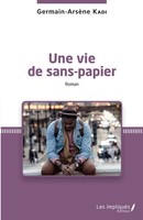 Une Vie De Sans-Papier. Roman Germain-ArsèNe Kadi Taschenbuch FranzöSisch 2020