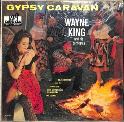 Wayne King & His Orchestra - Gypsy Caravan Vinyl Record LP Decca DL 4128