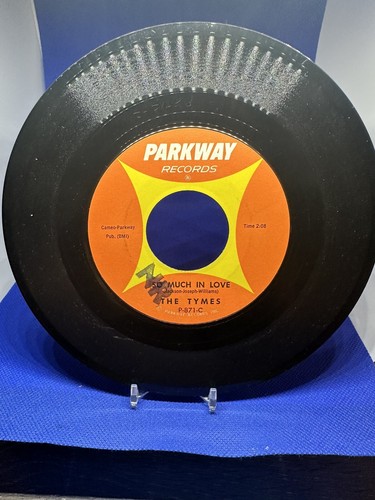 THE TYMES 45rpm Vinyl Parkway Records So Much In Love Roscoe James McClain RARE! - Picture 2 of 2