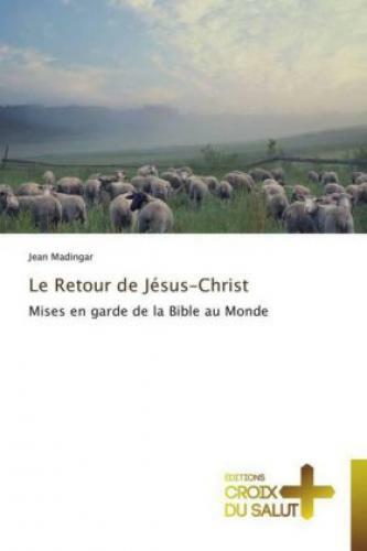 Thumbnail - Le Retour De Jésus-christ Mises En Garde De La Bible Au Monde 2707