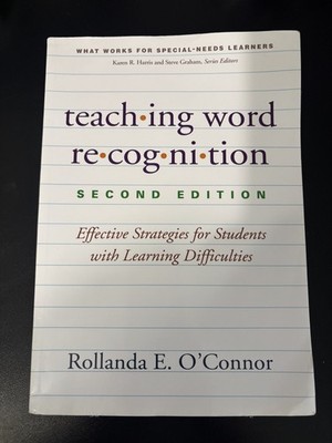 What Works for Special-Needs Learners Ser.: Teaching Word Recognition :...