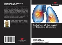 Walid Feki (U. A.) | Indicators Of The Severity Of Bronchial Dilatation | Buch