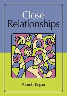Close Relationships by Pamela Regan: Used