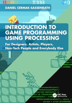 Einführung in die Spieleprogrammierung mit Verarbeitung: für - NEU Daniel Cermak-S 2