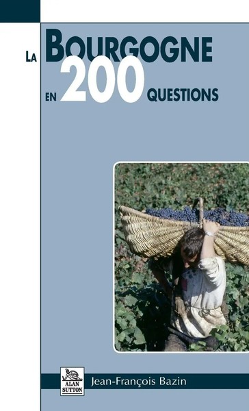 Tbd | Bourgogne en 200 Questions (La) | Taschenbuch | FranzöSisch (2012)-image