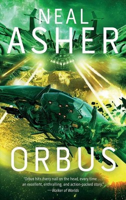 Orbus: The Third Spatterjay Novel by Neal Asher (English) Paperback Book