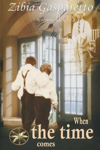 When THE Time Comes | Zibia Gasparetto (U. A.) | Taschenbuch | Englisch | 2023-image