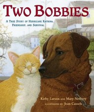Two Bobbies: A True Story of Hurrican..., Nethery, Mary