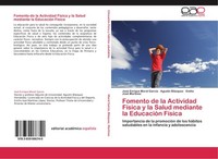 Fomento De La Actividad FíSica Y La Salud Mediante La EducacióN FíSica José Enri