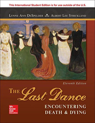 ISE The Last Dance: Encountering Death and Dying - Paperback / softback NEW DeSp