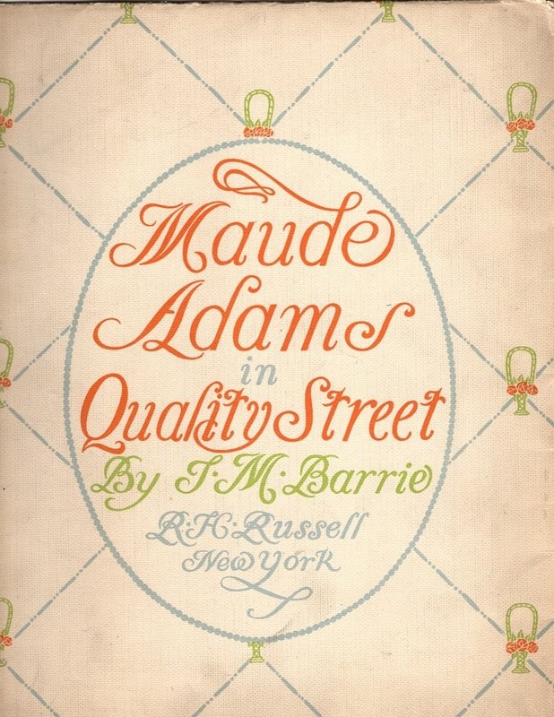 *ACTRESS MAUDE ADAMS RARE 1901 QUALITY STREET SOUVENIR PROGRAM 18 PICTURES*