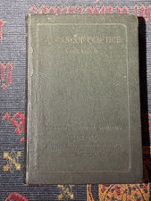 Workshop Practice Vol 4 William Atherton 2nd Ed New Era Vintage Hardback Book