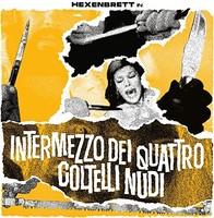Hexenbrett - Intermezzo Dei Quattro Coltelli Nudi - Vinyl Record Mlp - F600Z