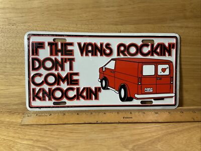 Vintage NOS 80s IF THIS VANS A ROCKIN DONT COME KNOCKIN License