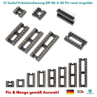 IC Sockel Präzisionsfassung DIP DIL 6-28 Pin rund vergoldet   5/10 Stück Auswahl