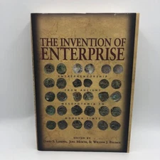 The Invention of Enterprise: Entrepreneurship From Ancient Mesopotamia to Modern