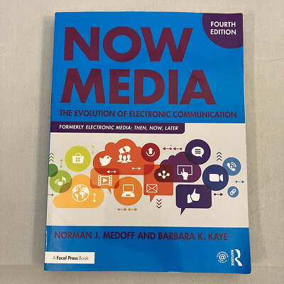 Now Media The Evolution of Electronic Communication by Medoff 4th Ed 2021 TPB