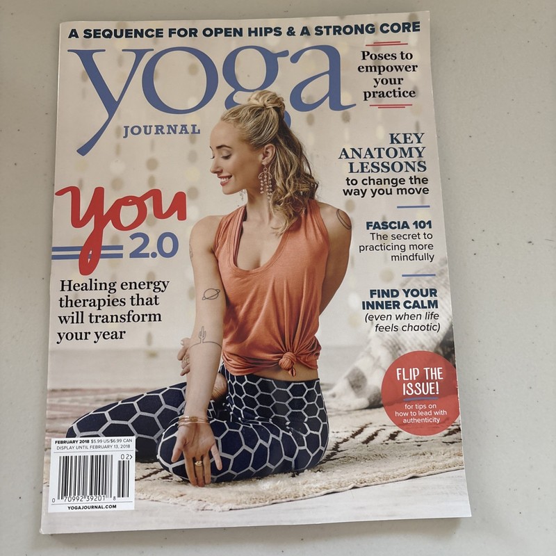 Yoga Journal You 2.0 Anatomy Lessons Fascia 101 Calm Feb 2018 Double Issue (Flip