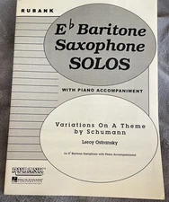 Leroy Ostransky Variations On A Theme By Schumann Eb Baritone Sax Solo w/ Piano