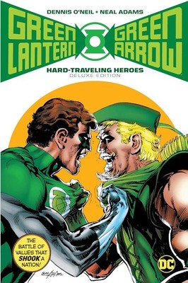 DC Comics GREEN LANTERN/GREEN ARROW: HARD-TRAVELING HEROES DELUXE EDITION