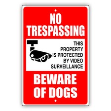 No Trespassing Video Surveillance Beware Of Dogs Novelty Aluminum Metal Sign