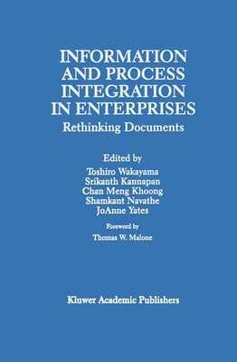 Toshiro Wakayama (u. a.) | Information and Process Integration in Enterprises