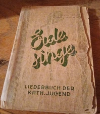 Seale Jung  LIEDERBUCH DER KATH  JUGEND Songbook  Catholic Youth 1946 PB 