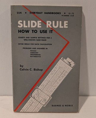 Barnes & Noble Slide Rule/How To Use It Everyday Handbook Bishop 1955