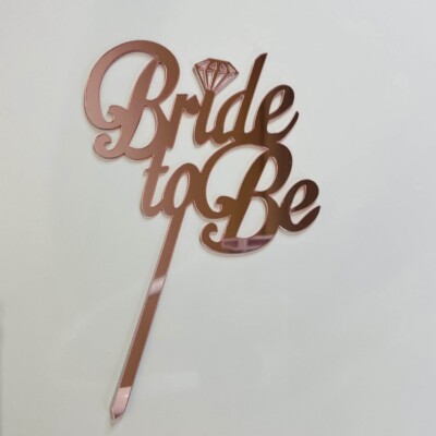 Acryl Cake Topper Bride To Be Rosegold Diamant Junggesellinnenabschied Hochzeit Deko