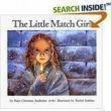 The Little Match Girl - Paperback By Hans Christian Andersen - GOOD