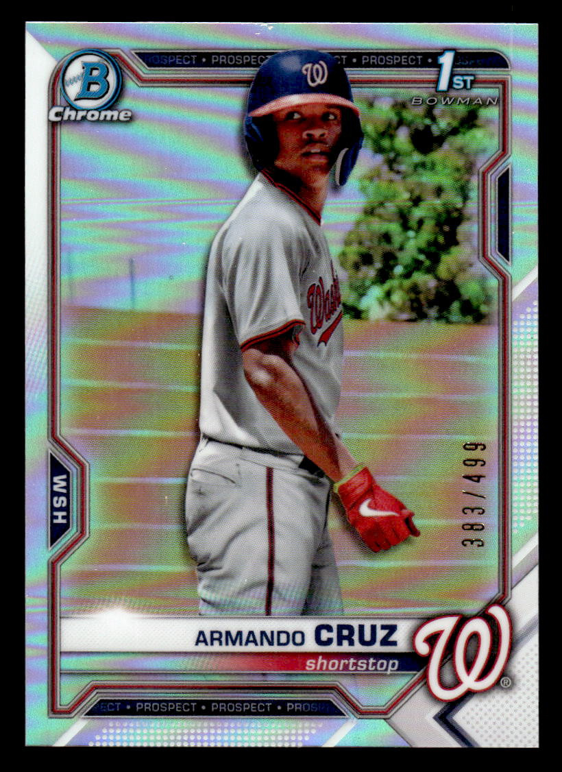 2021 Bowman Chrome #BCP-247 Armando Cruz 1st Refractor #d /499 Nationals