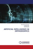 Artificial Intelligence In Orthodontics Shivaprasad Gaonkar