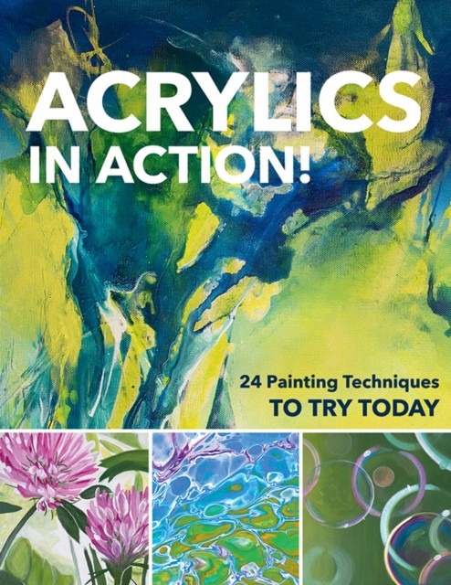 Acrylics in Action! : 24 Painting Techniques to Try Today by Martin Thomas ... - Image 5