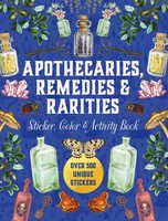 Editors Of Chartwell Books | Apothecaries, Remedies & Rarities Stick*R, Color...