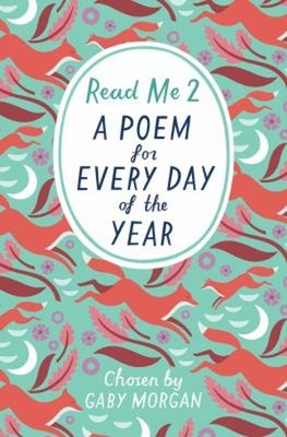 Read Me 2 : A Poem for Every Day of the Year Paperback Gaby Morga