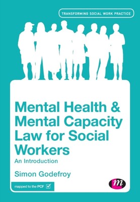 Mental Health and Mental Capacity Law for Social Workers - Free Tracked Delivery