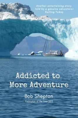 Addicted to More Adventure: Risk is go..., Shepton, Bob
