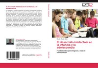 MartíN MartíN Cala | El Desarrollo Intelectual En La Infancia Y La Adolescencia