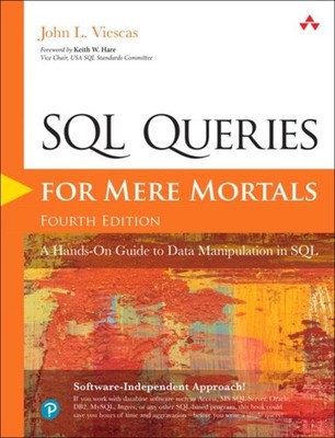 SQL Queries for Mere Mortals by John Viescas (Paperback Book)