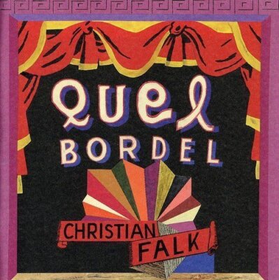 Christian Falk - CD - Quel bordel (1999)