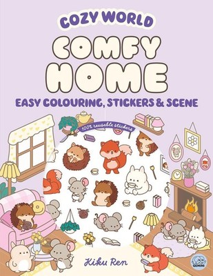 Cozy World Comfy Home: Easy Colouring and Sticker Scene for Teens, Young Adults 