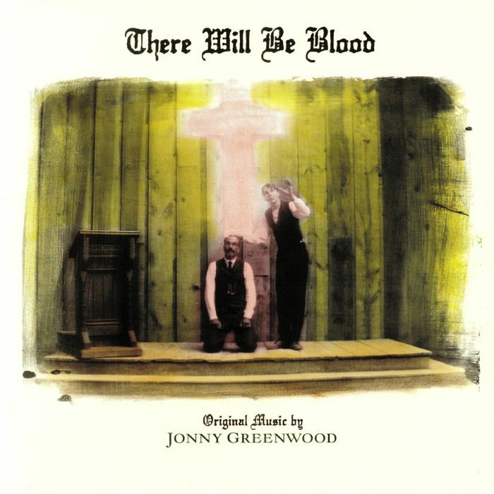 GREENWOOD, Jonny - There Will Be Blood (Soundtrack) - Vinyl (gatefold LP)